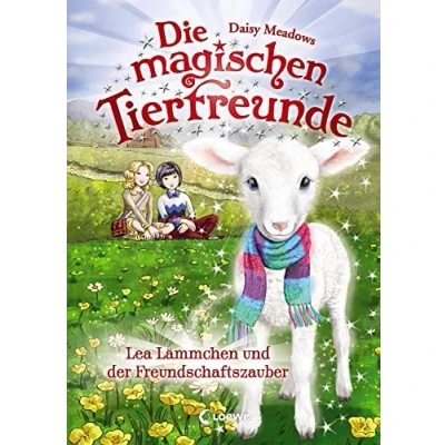 Abbildung von Die magischen Tierfreunde (Band 13) Lea Lämmchen und der Freundschaftszauber: Erstlesebuch mit süßen Tieren ab 7 Jahre