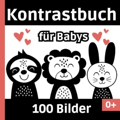 Abbildung von Kontrastbuch für Babys: 100 Schwarz Weiß Kontrastbilder die visuelle Entwicklung von Neugeborenen ab 0 Monate
