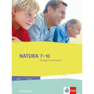 Abbildung von Natura Biologie 7 10. Ausgabe Rheinland Pfalz: Schulbuch Klassen 10 (Natura Biologie. für Pfalz Gymnasium ab 2015)
