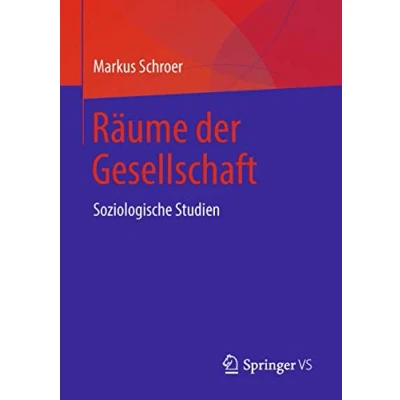 Abbildung von Räume der Gesellschaft: Soziologische Studien