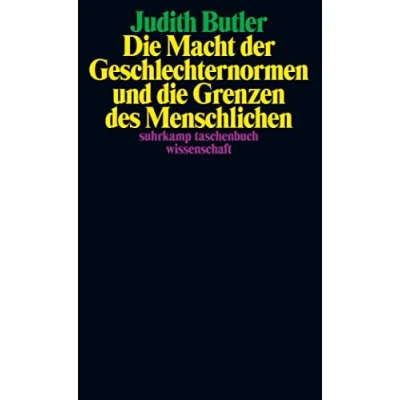 Abbildung von die Macht der Geschlechternormen und Grenzen des Menschlichen: 50 Jahre stw Limitierte Jubiläumsausgabe (suhrkamp taschenbuch wissenschaft)