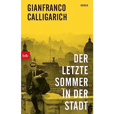 Abbildung von der letzte Sommer in Stadt: Roman