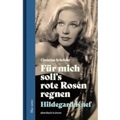 Abbildung von Für mich soll’s rote Rosen regnen. Hildegard Knef (blue notes)