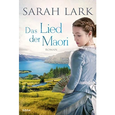 Abbildung von Das Lied der Maori: Roman (Die Weiße Wolke Saga, Band 2)