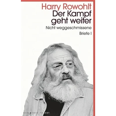 Abbildung von Der Kampf geht weiter: Nicht weggeschmissene Briefe I