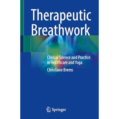 Abbildung von Therapeutic Breathwork: Clinical Science and Practice in Healthcare Yoga
