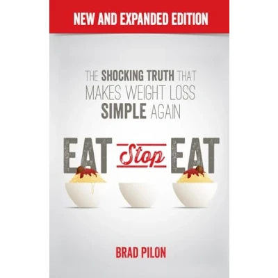 Abbildung von Eat Stop Eat: Intermittent Fasting for Health and Weight Loss (English)
