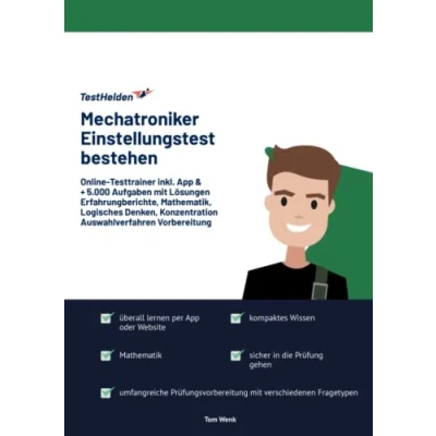 Abbildung von Mechatroniker Einstellungstest bestehen: Online Testtrainer inkl. App &amp; + 5.000 Aufgaben mit Lösungen I Erfahrungberichte, Mathematik, Logisches Denken, Konzentration Auswahlverfahren Vorbereitung