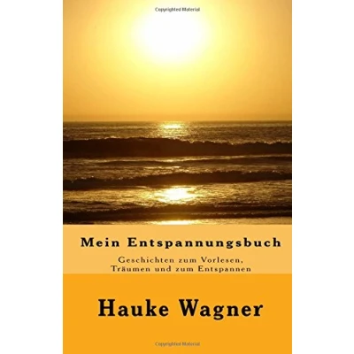 Abbildung von Mein Entspannungsbuch: Geschichten zum Vorlesen, Träumen und Entspannen