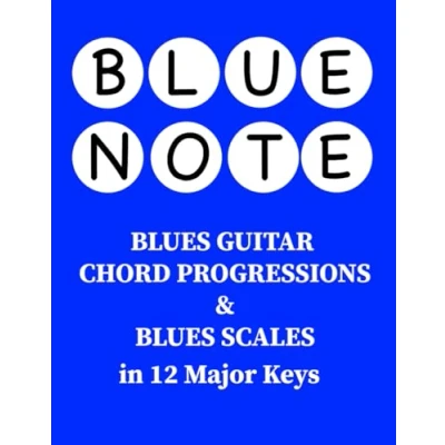 Abbildung von Blue Note Blues Guitar Chord Progressions and Scales in 12 Major Keys