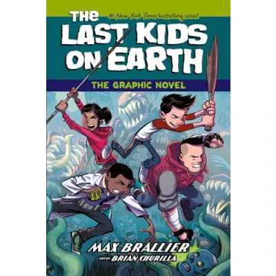 Abbildung von The Last Kids on Earth: graphic Novel: New York Times children&#039;s no.1 bestseller now a full colour novel!