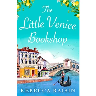Abbildung von The Little Venice Bookshop: perfect uplifting and heart warming romantic comedy to escape with in 2024!
