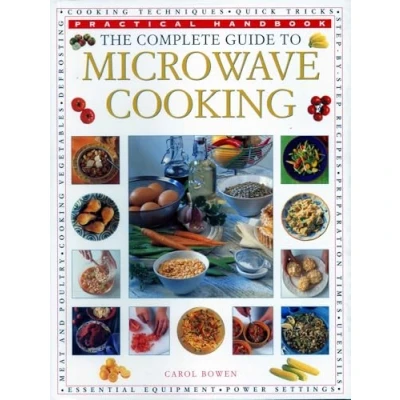 Abbildung von The Microwave Cooking, Complete Guide to: Practical Handbook