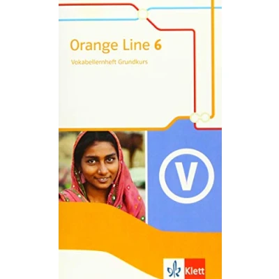 Abbildung von Orange Line 6 Grundkurs: Vokabellernheft Klasse 10 (Orange Line. Ausgabe ab 2014)