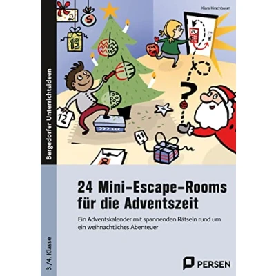 Abbildung von 24 Mini Escape Rooms für die Adventszeit GS: ein Adventskalender mit spannenden Rätseln rund um weihnachtliches Abenteuer (3. und 4. Klasse)