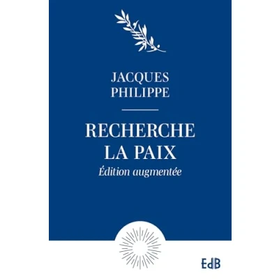 Abbildung von Recherche la paix Édition augmentée: Petit traité sur du coeur