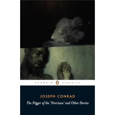 Abbildung von the Nigger of &#039;Narcissus&#039; and Other Stories (Penguin Classics)