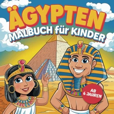 Abbildung von Ägypten Malbuch für Kinder ab 6 Jahren: 50 zauberhafte Motive zum ausmalen I kreatives Geschenk Jungen und Mädchen