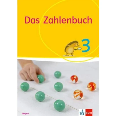 Abbildung von Das Zahlenbuch 3. Ausgabe Bayern: Schulbuch Klasse 3 (Das Zahlenbuch. für Bayern ab 2021)