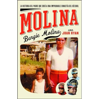 Abbildung von Molina: the Story of Father Who Raised an Unlikely Baseball Dynasty