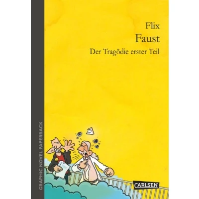 Abbildung von Faust: Der Tragödie erster Teil (Graphic Novel Paperback, Band 1)