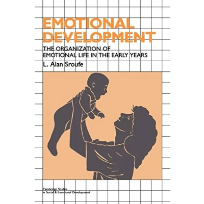 Abbildung von Emotional Development: the Organization of Life in Early Years (Cambridge Studies Social and Development)