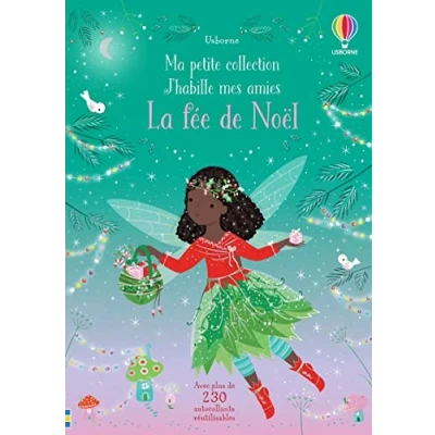 Abbildung von La fée de Noël Ma petite collection J&#039;habille mes amies: Avec plus 230 autocollants réutilisables