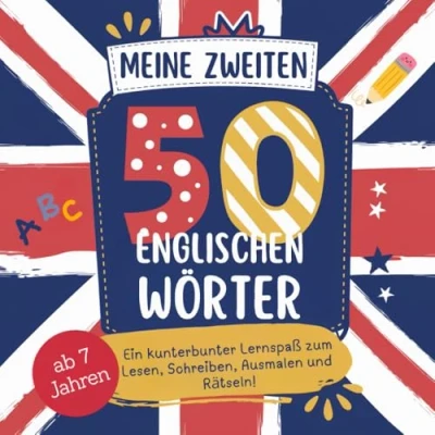 Abbildung von Meine zweiten 50 englischen Wörter: Ein kunterbunter Lernspaß zum Lesen, Schreiben, Ausmalen und Rätseln