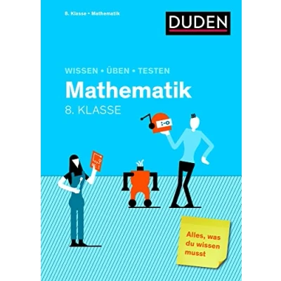 Abbildung von wissen Üben Testen: Mathematik 8. Klasse: Alles, was du musst!