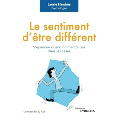 Abbildung von Le sentiment d&#039;être différent: S&#039;épanouir quand on n&#039;entre pas dans les cases