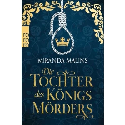 Abbildung von Die Tochter des Königsmörders: Historischer Roman