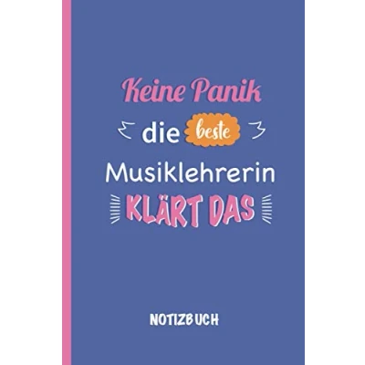 Abbildung von Keine Panik die beste Musiklehrerin klärt das: A5 Notizbuch als Geschenk für eine /punktiert ... Weihnachten Geburtstagsgeschenk Kollegin