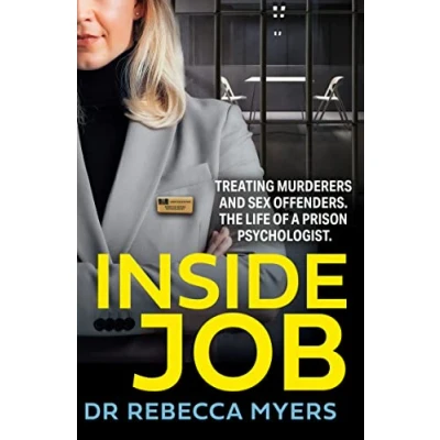 Abbildung von INSIDE JOB: The gripping true account of treating murderers and sex offenders by a prison psychologist specialising in violent crime