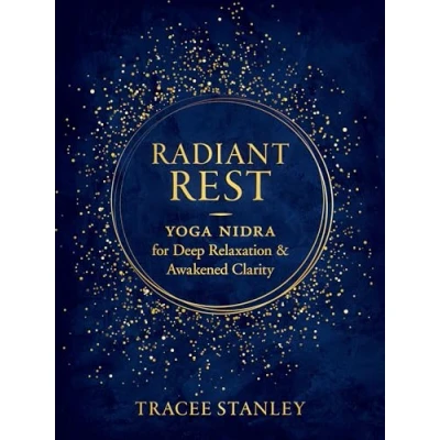 Abbildung von Radiant Rest: Yoga Nidra for Deep Relaxation and Awakened Clarity