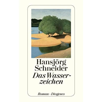 Abbildung von Das Wasserzeichen: Ausgezeichnet mit dem Phantastik Preis 1998 der Stadt Wetzlar (detebe)