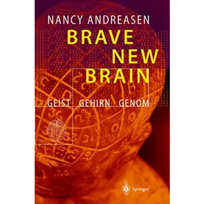 Abbildung von Brave New Brain: Geist Gehirn Genom