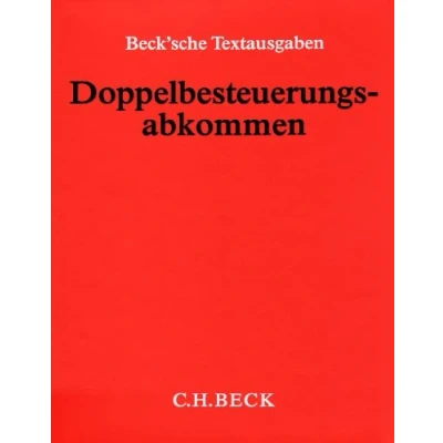 Abbildung von Doppelbesteuerungsabkommen (ohne Fortsetzungsnotierung). Inkl. 33. Ergänzungslieferung