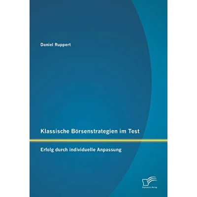 Abbildung von Klassische Börsenstrategien im Test: Erfolg durch individuelle Anpassung