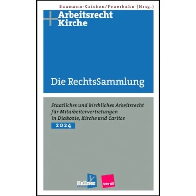 Abbildung von Die RechtsSammlung: Für Mitarbeitervertretungen in Kirche, Diakonie und Caritas