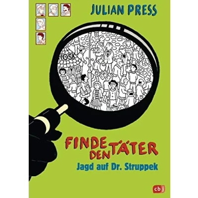 Abbildung von Finde den Täter Jagd auf Dr. Struppek: Spannende Such und Ratekrimis für alle Wimmelbildspezialisten (Finde Wimmelbild Ratekrimis, Band 7)
