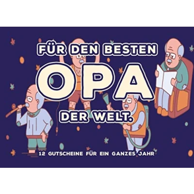 Abbildung von für Den Besten Opa Der Welt. 12 Gutscheine Ein Ganzes Jahr: Gutscheinheft zum selber ausfüllen Geburtstag Gutschein ... Großvater Geschenk