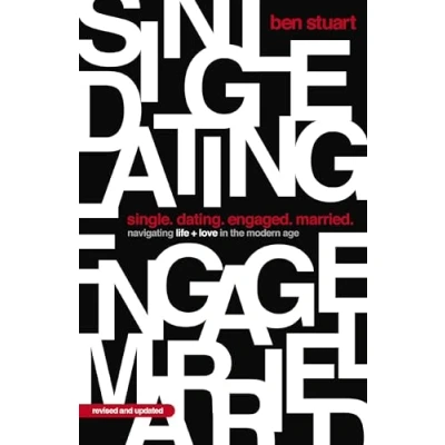 Abbildung von Single, Dating, Engaged, Married: Navigating Life and Love in the Modern Age