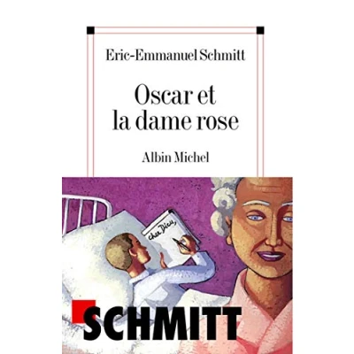 Abbildung von Oscar et la dame rose. Französischer Text mit deutschen Worterklärungen. B1 (GER): Schmitt, Éric Emmanuel Originalversion Erläuterungen 9128 (Reclams Universal Bibliothek)