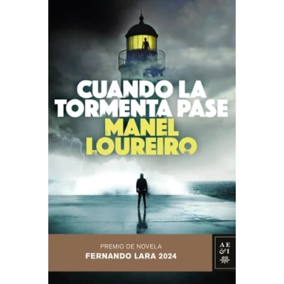 Abbildung von Cuando la tormenta pase: Premio de Novela Fernando Lara 2024 (Autores Españoles e Iberoamericanos)