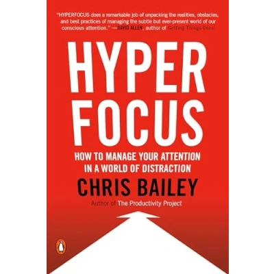 Abbildung von Hyperfocus: How to Manage Your Attention in a World of Distraction