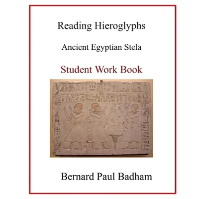 Abbildung von Reading hieroglyphs ancient Egyptian Stela: Student Work Book (Reading and art, Band 12)