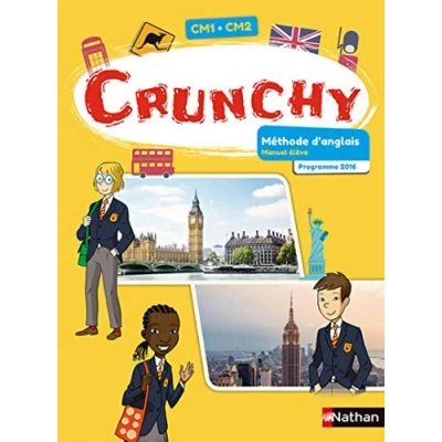 Abbildung von Crunchy Anglais CM1 CM2 2017 Manuel de l&#039;élève: élève