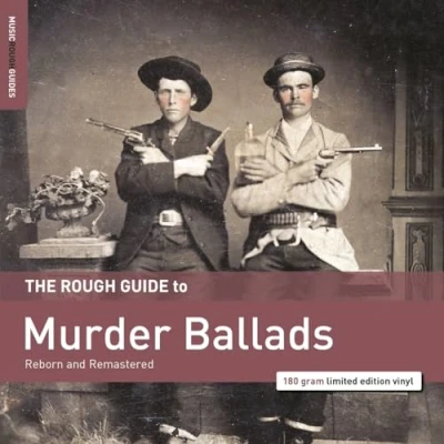 Abbildung von The Rough Guide To Murder Ballads [Vinyl LP]