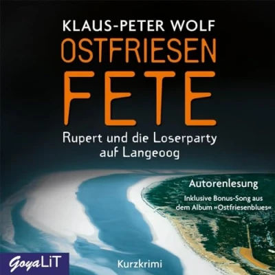 Abbildung von Ostfriesenfete: Rupert und die Loserparty auf Langeoog. Ein Kurzkrimi (Ostfriesenkrimi: Ann Kathrin Klaasen ermittelt)