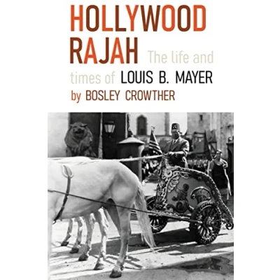 Abbildung von Hollywood Rajah: The Life and Times of Louis B. Mayer